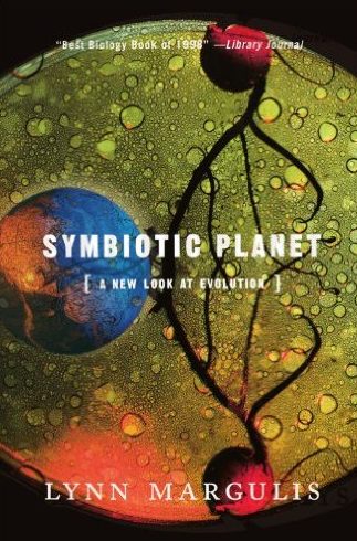 Symbiotic Planet: A New Look At Evolution