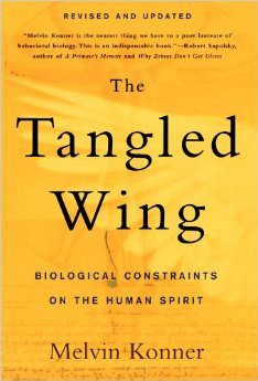 The Tangled Wing: Biological Constraints on the Human Spirit